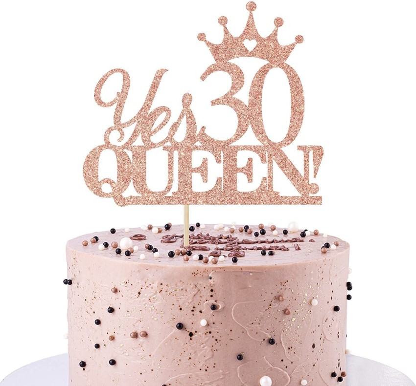 ZYOZI Yes 30 Queen Cake Topper, 30th Birthday Decorations for Women, Happy 30th Birthday Decorations for Her Rose Gold Cake Topper Price in India - Buy ZYOZI Yes 30 Queen Cake Topper,